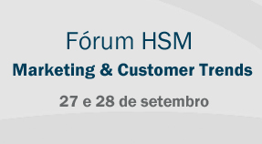 Fórum HSM - Marketing & Customer Trends