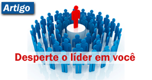 Desperte o líder em você!