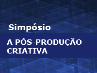 Gratuito: Simpósio A Pós-Produção Criativa