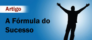 A Fórmula do Sucesso