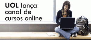 UOL lança canal de Cursos Online