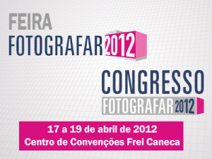Feira Fotografar e Congresso Fotografar 2012