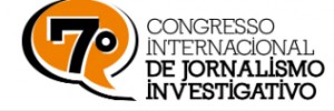 7º Congresso Internacional de Jornalismo Investigativo - Abraji