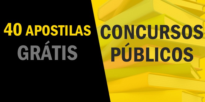 40 apostilas grátis para estudar para Concursos Públicos